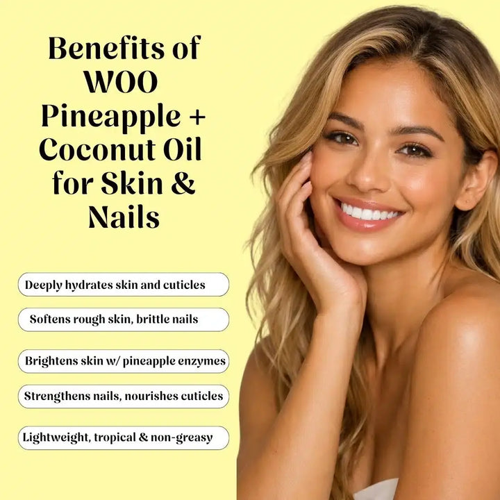 Organic Pineapple + Coconut Oil