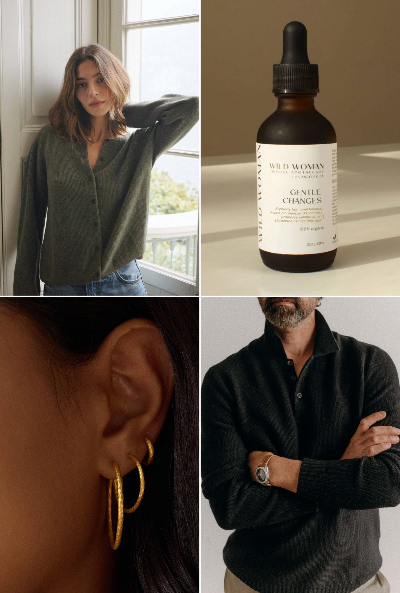 Collage of a woman wearing a cashmere sweater from Beachwood, a tincture labeled 'Gentle Changes' from Wild Woman Apothecary, an ear with three gold hoop earrings, and a man wearing the Newton Sweater from Taylor Stitch.