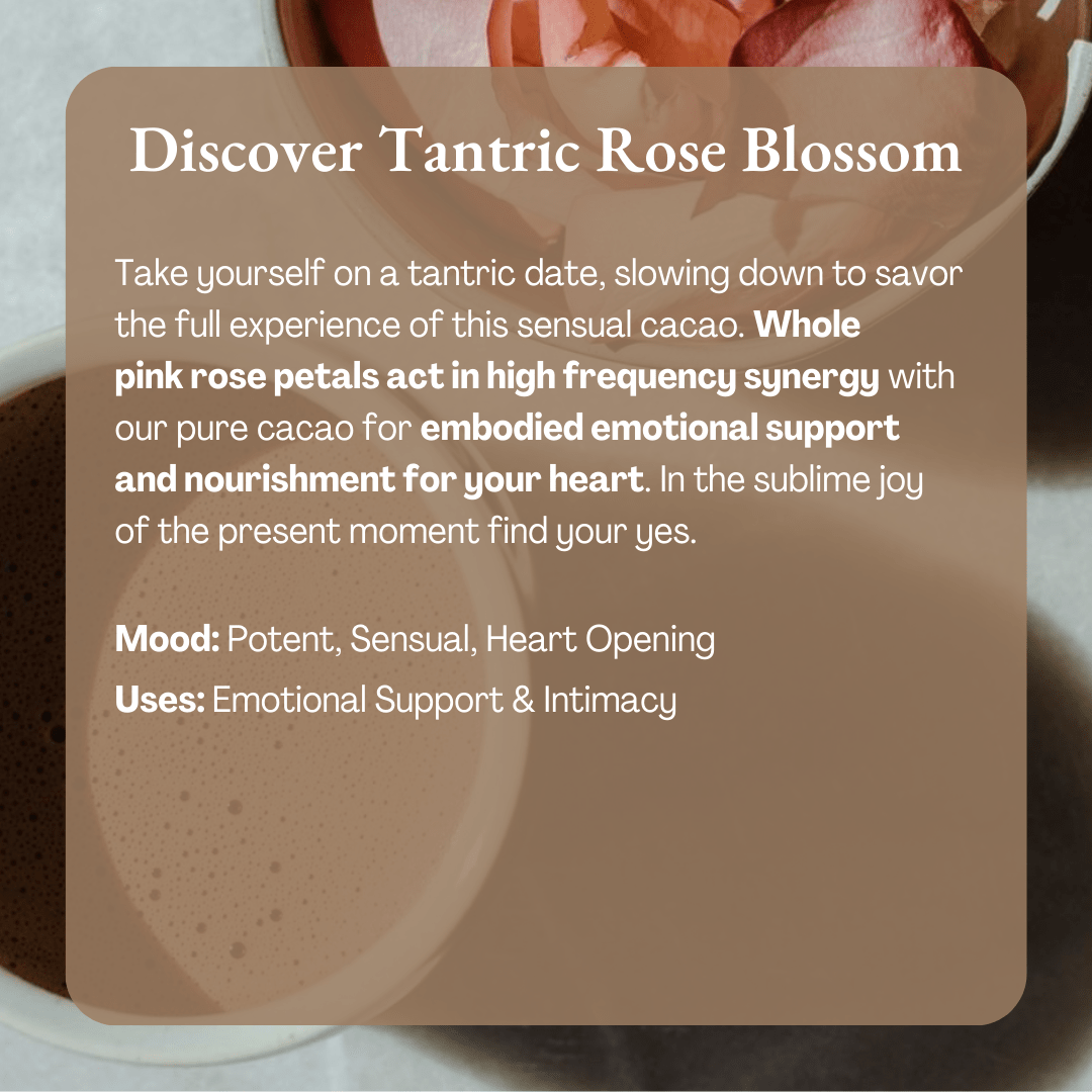 Tantric Rose Blossom Cacao | Organic Ceremonial Chocolate - Echo Market