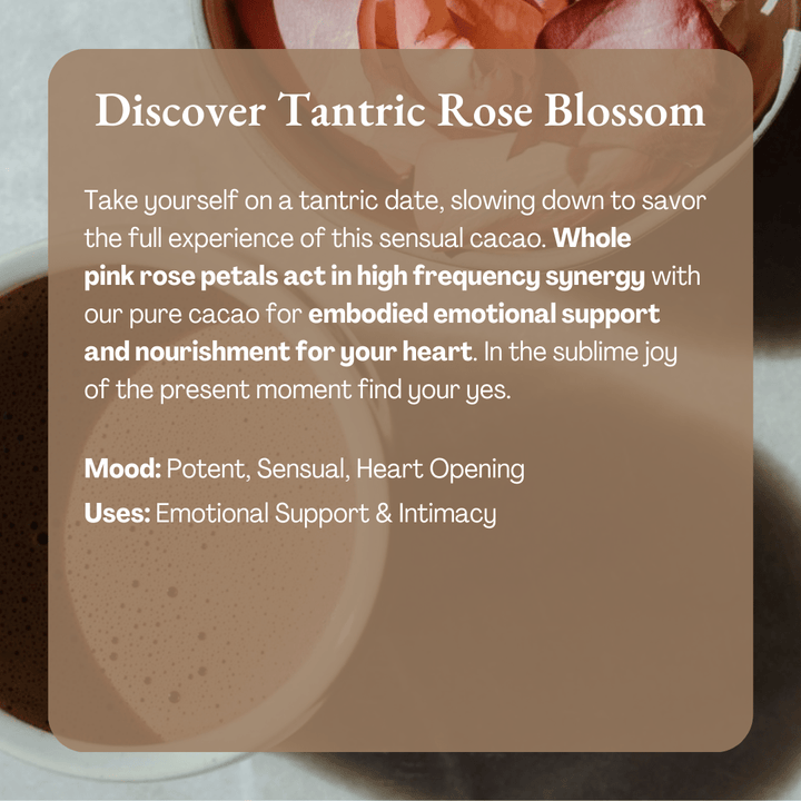 Tantric Rose Blossom Cacao | Organic Ceremonial Chocolate - Echo Market